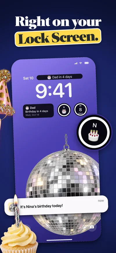App Store screenshot, Right on your Lock Screen: Lock Screen widgets for Dad's birthday in 4 days and a birthday notification under the disco ball.